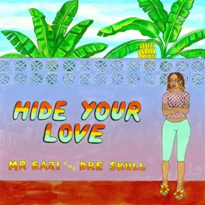 Mr Eazi - Hide Your Love
