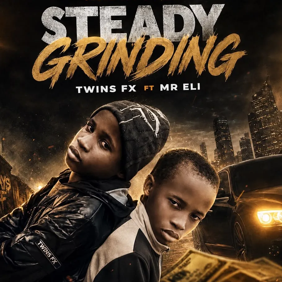 TWINS FX - Steady Grinding Ft. MR ELI