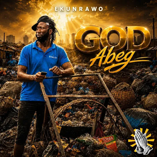 Ekunrawo - God Abeg