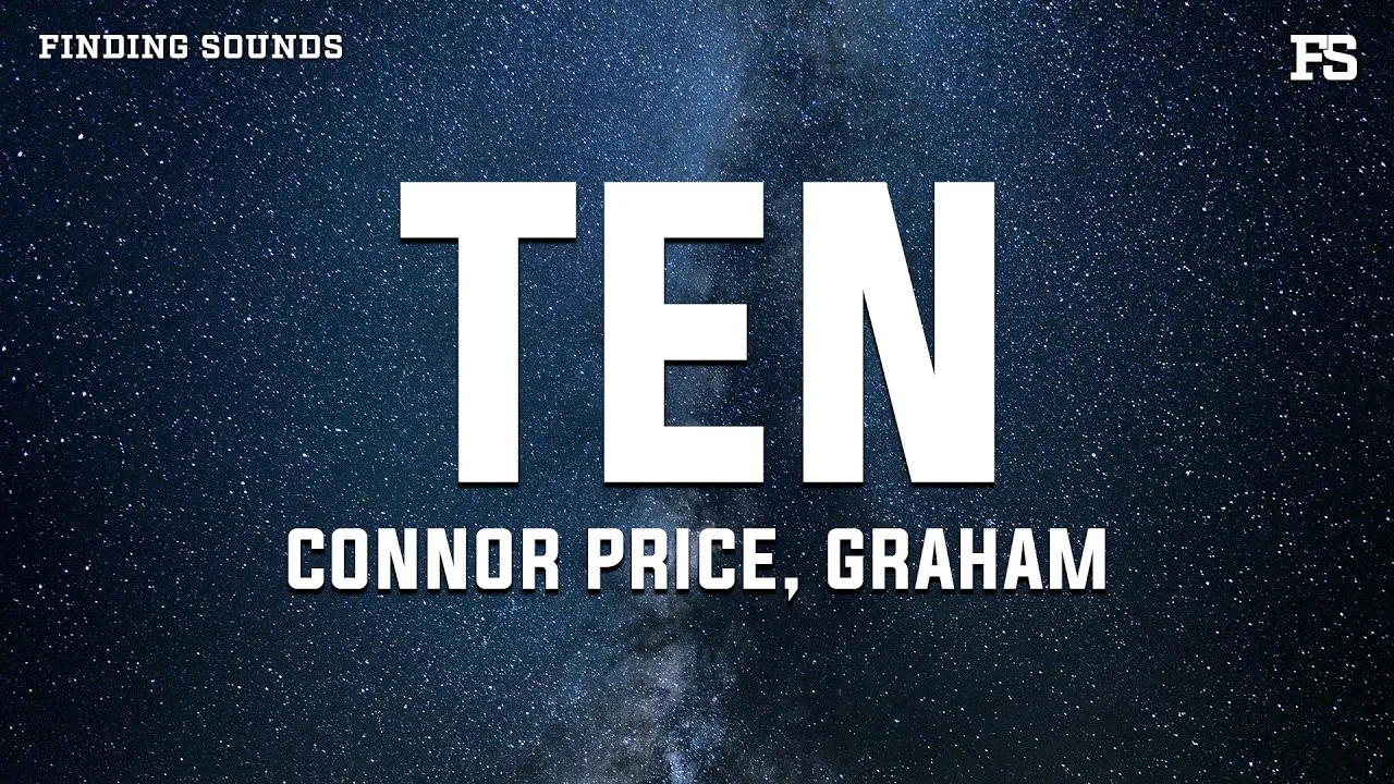 Connor Price – Ten Ft. GRAHAM